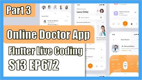 [Flutter] Flutter Live Coding EP672 (Online Doctor App Part 3)