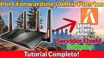 Tutorial Detallado | Port Forwarding Abrir Puertos Servidor FiveM