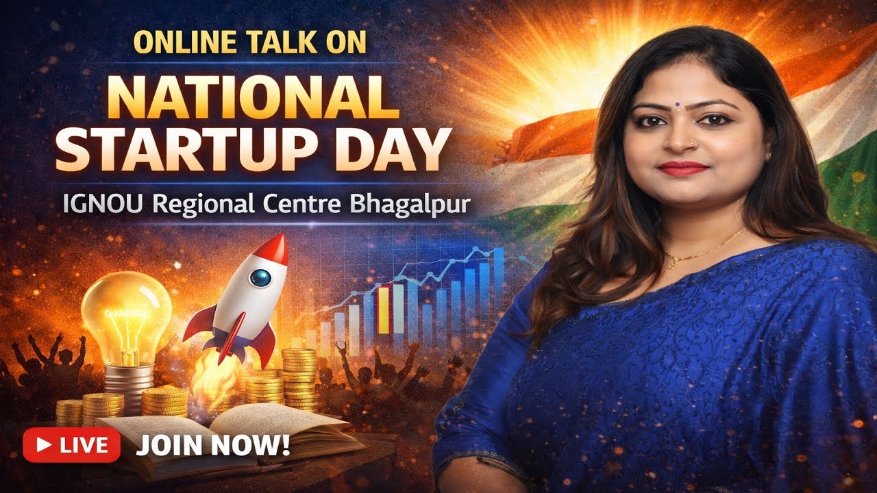 Online Talk on National Startup Day | IGNOU Regional Centre Bhagalpur | 16-01-2026 