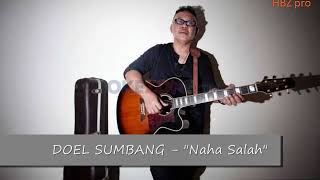 Download Doel Sumbang Naha Salah || Bikin Meleleh Buat Yang Lagi Kasmaran Video MP3 Doel Sumbang Naha Salah || Bikin Meleleh Buat Yang Lagi Kasmaran