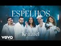 Kemuel - Espelhos