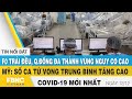 Tin tức Covid-19 mới nhất hôm nay 12/12 | Dich Virus Corona Việt Nam hôm nay | FBNC