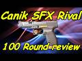 100 Round review of the Canik SFX Rival.