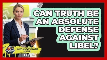 Can Truth Be an Absolute Defense Against Libel?