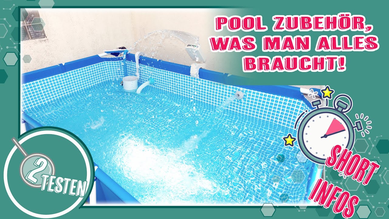 Pool Zubehör, was man alles braucht! Pool Anfänger Fragen