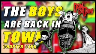 THEY ARE FINALLY BACK! | Dandadan Chapter #188