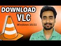 Real Method To Download VLC Media Player for Windows 11 & 10.