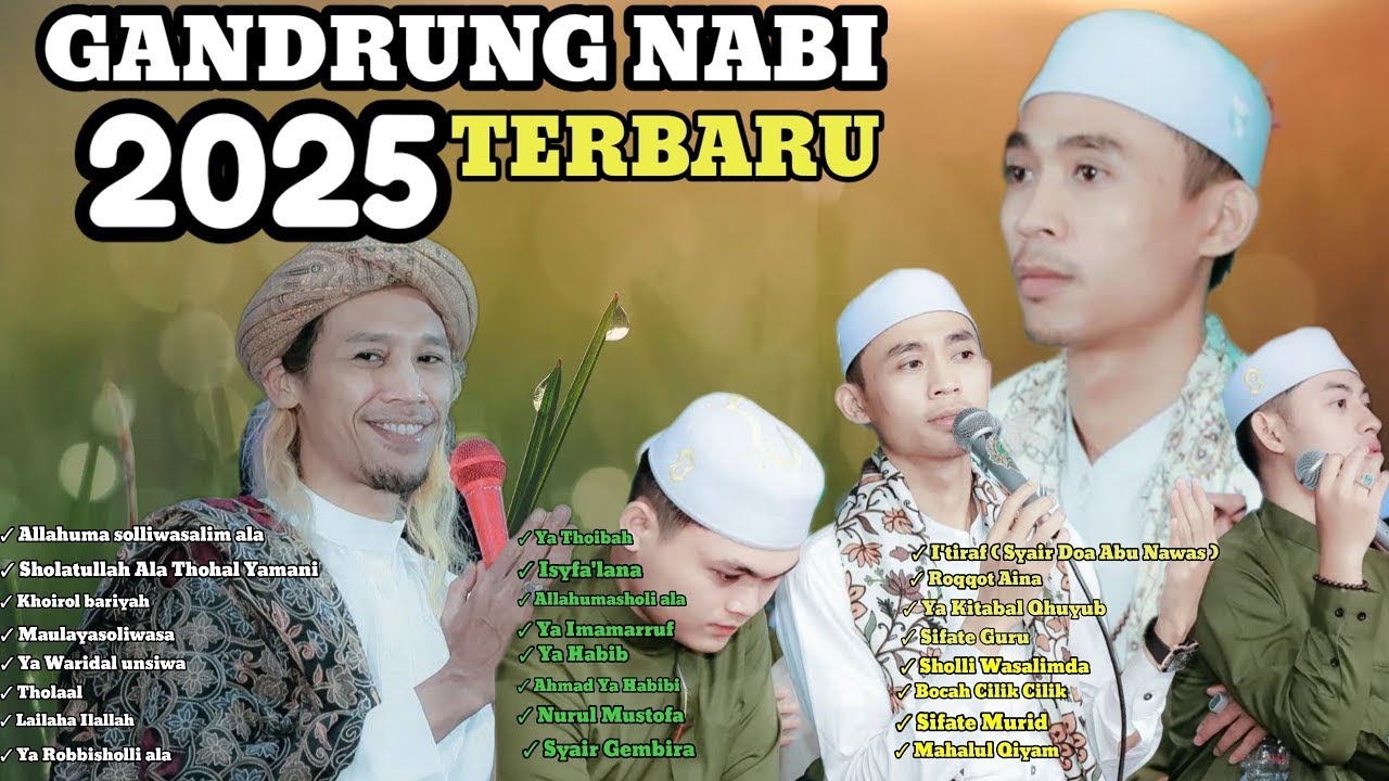 Kumpulan Sholawat Gandrung Nabi Terbaru 2025 Paling Banyak Di Cari ‼️