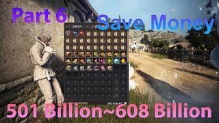 【BDO】 Black Desert - Part 6 | 501 Billion---608 Billion |:達成6000e!!! 12/13卡佩宴會要出了,看來該賣的東西要賣一賣了!!