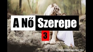A Nő Szerepe 3.Rész Edited - YAHUAH Útja LiveStream 20180209