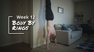 How To Increase Exercise Motivation | Body By Rings Transformation Week 12