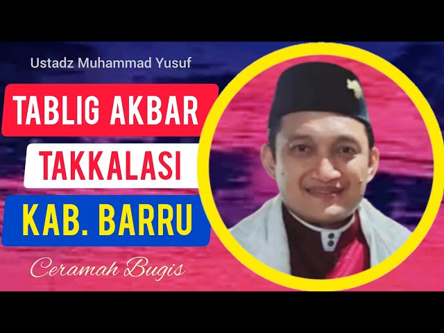 Ceramah Bugis | Ustadz Muhammad Yusuf | Takkalasi Barru class=