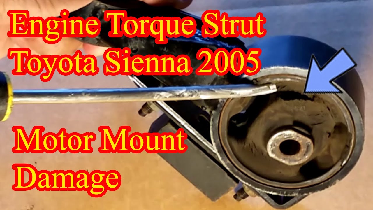 Engine Torque Strut Replacement Toyota Sienna 2005 YouTube