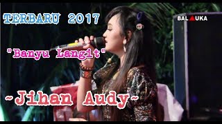 Bayu Langit - Jihan Audy New Bintang Yenila terbaru 2017