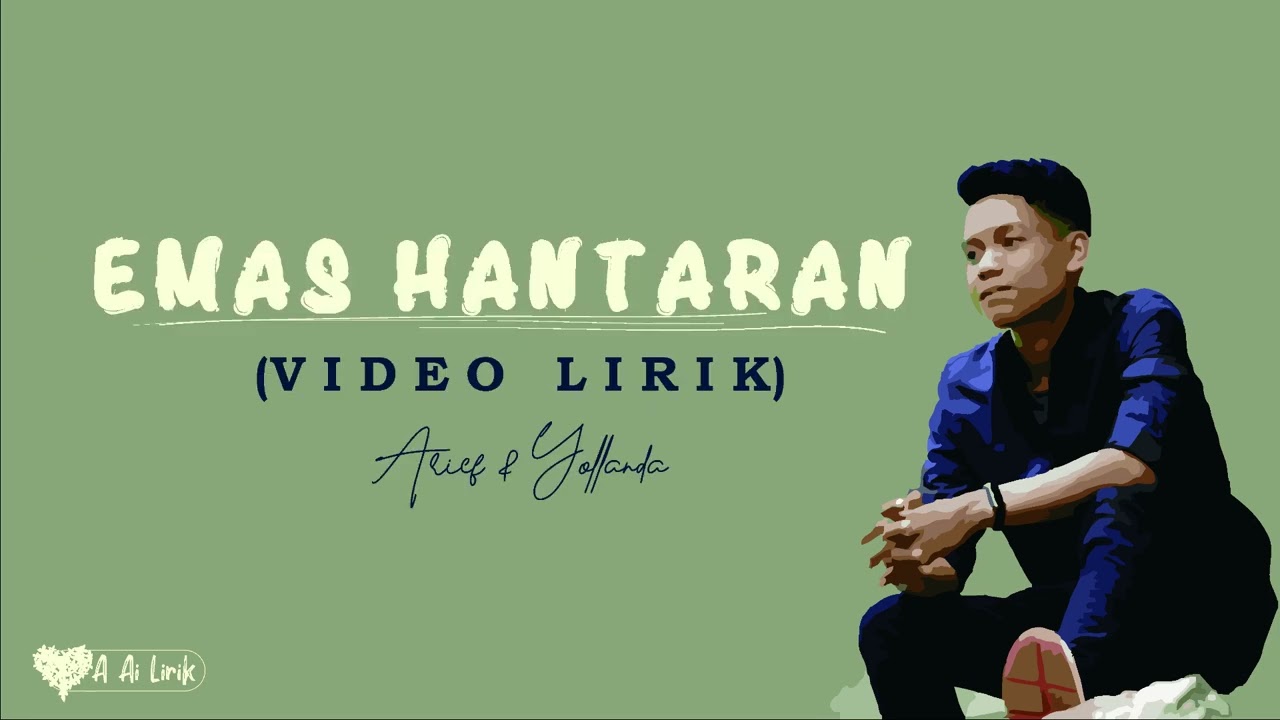 EMAS HANTARAN II ARIEF DAN YOLLANDA (VIDE LIRIK)