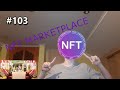 Nft marketplace 103