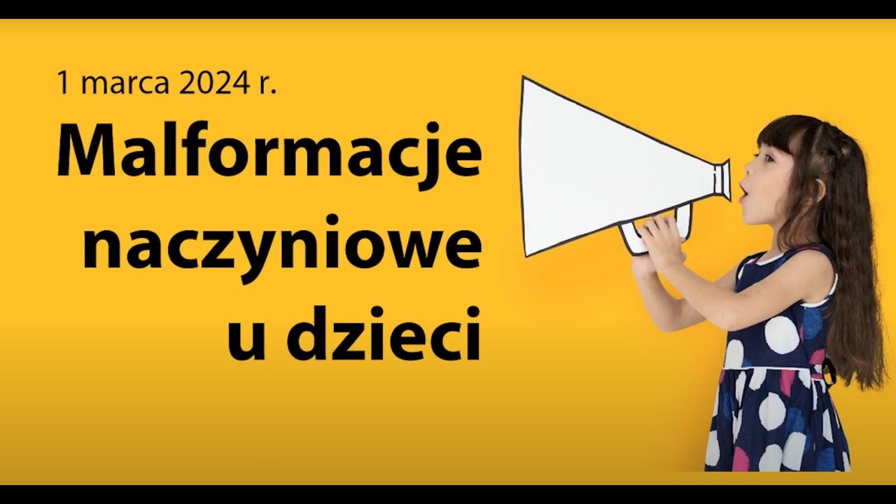 Konferencja: Malformacje naczyniowe u dzieci