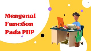 Mengenal Function Pada PHP