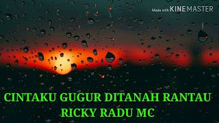 Cintaku gugur ditanah rantau - Ricky Radu MC [Lagu Timur Baper]