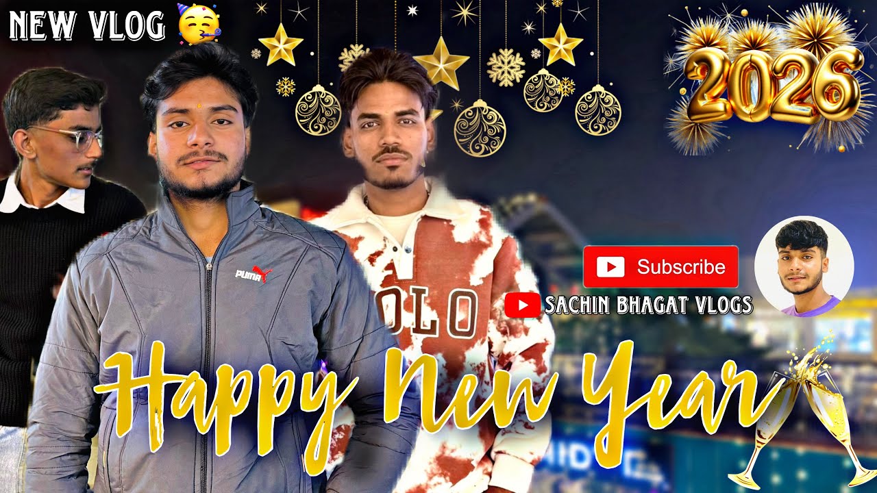 New Year 2026 🥳🥂| First Vlog of 2026| Full Enjoy 🥰| Sachin Bhagat Vlogs
