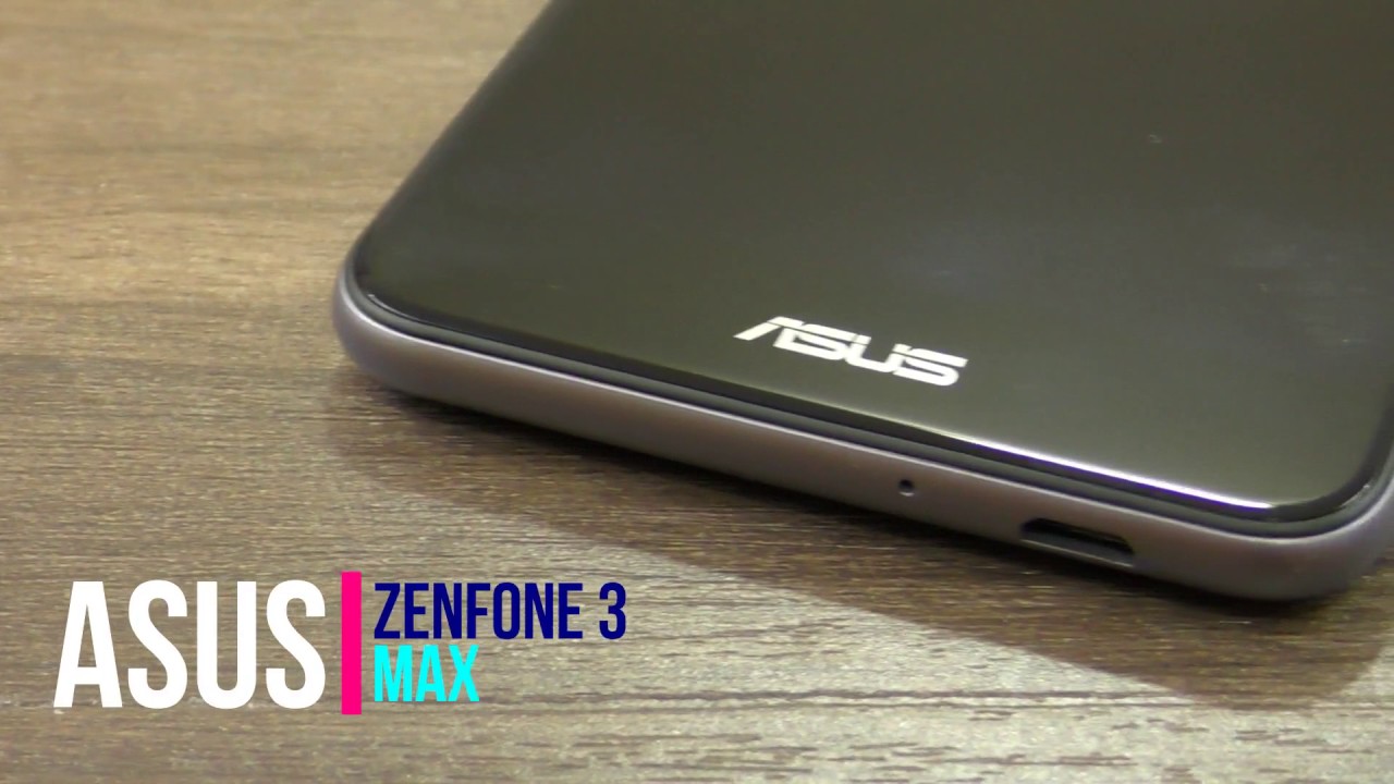 Asus Zenfone 3 Max quick look