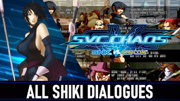 SVC Chaos: SNK VS Capcom - All Shiki Dialogues