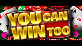 You Can Win Too!