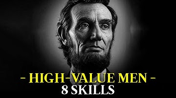 8 MOST IMPORTANT SKILLS Every MUST MASTER (High-Value Men Package)