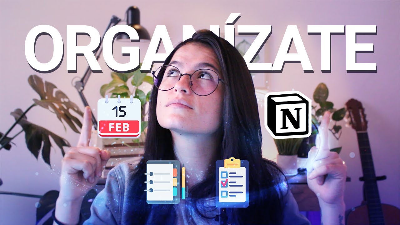📅 5 +1 cosas que DEBES HACER para ORGANIZARTE (un antídoto contra el caos)