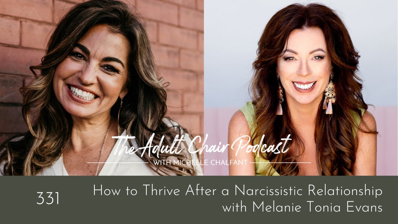 How to Thrive After a Narcissistic Relationship with Melanie Tonia ...