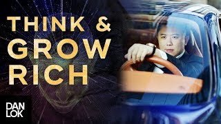 A True Think and Grow Rich Story - Dan Lok