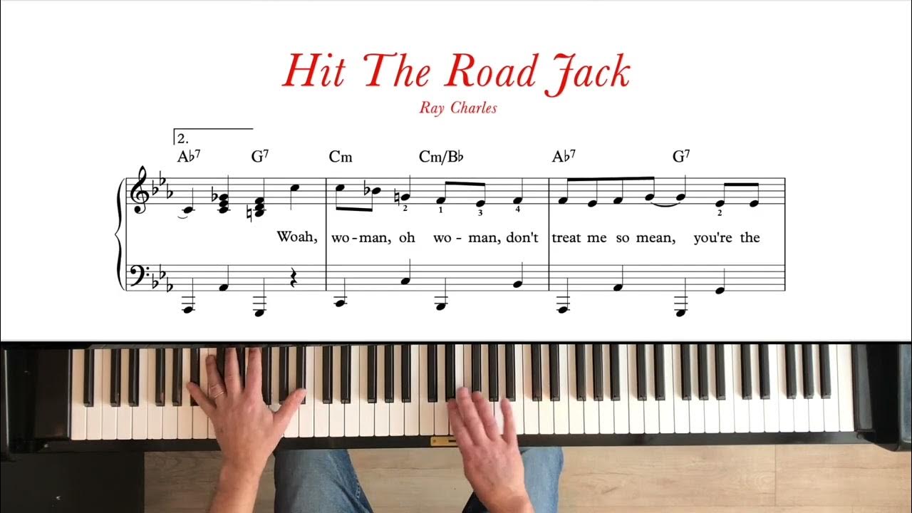 How To Play Hit The Road Jack On Piano Hit The Road Jack - Ray Charles. Piano tutorial + sheet music. Early