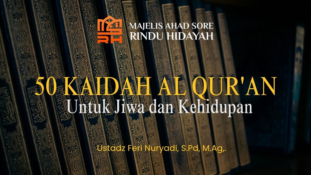Pratinjau video 50 Kaidah Al-Qur'an untuk Jiwa dan Kehidupan