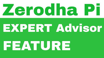 Zerodha Pi : How to use Expert Advisor ?