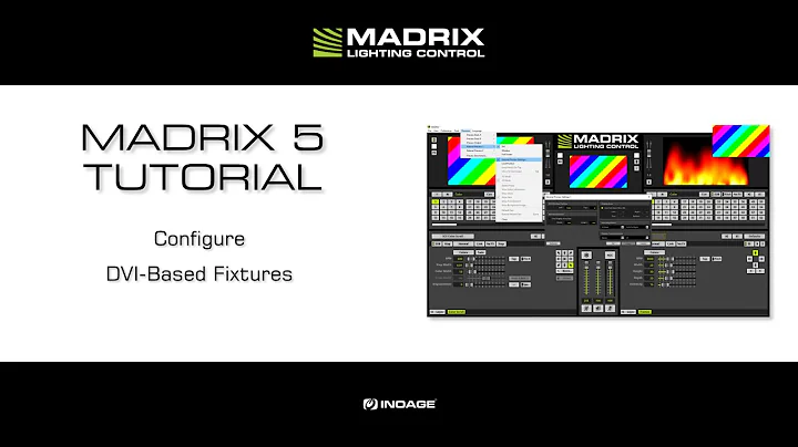 MADRIX 5 Tutorial - Configure DVI-Based Fixtures
