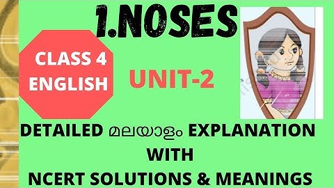 Class 4 English /unit -2 /Noses malayalam lesson explanation with pictures, meanings&solutions