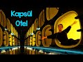 JAPONYA’DA İLGİNÇ KAPSÜL OTELDE KALDIM!