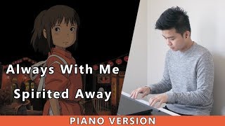 Spirited Away - Always With Me (Relaxing Piano) chords