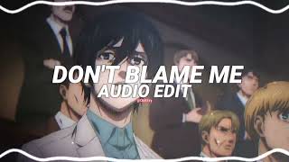 Dont Blame Me Sped Up   Taylor Swift Edit 