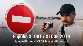 Fujifilm X100T / X100F PhotoWalk and Sample Photos 2019 - Fujifilm ACROS Lightroom Preset