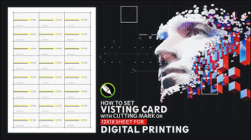 How to set Visiting Card with automatic cutting marks on 12x18 sheet for Digital Print in CorelDraw