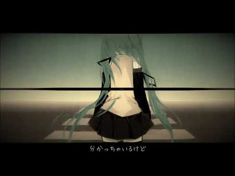【初音ミク】natural【オリジナル】