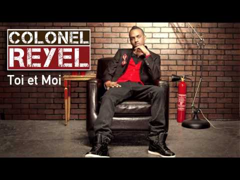 Colonel Reyel - Toi et Moi (Teaser officiel)