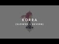 Legend of korra ending theme slowed  reverb