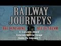 Railway Journeys, The Vanishing Age of Steam Vol-4 | American Steam Trains