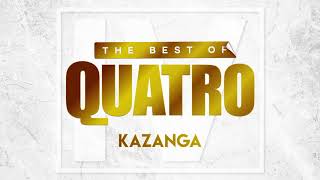 Quatro - Kazangá (Official Audio)