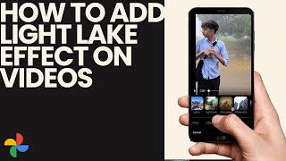 How to Add a Light Lake Effect on the Videos on Google Photos screenshot 3