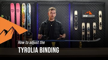 How to adjust your Tyrolia Binding | Snowcountry