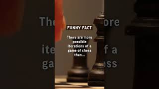 There are more possible iterations of a game of chess than♟️… #funny #facts #psychology #motivation