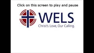 2018 07 01 WELS Rev. Peter Leyrer “Wait Quietly for the Salvation of the Lord” (Lamentations)